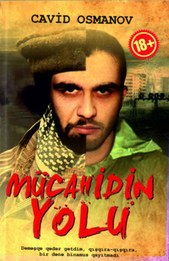 Cavid Osmanov. MÜCAHİDİN YOLU