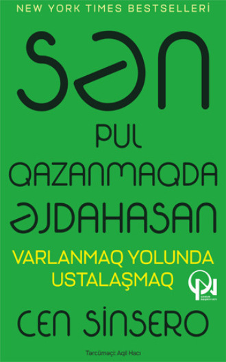 SƏN PUL QAZANMAQDA ƏJDAHASAN. Джен Синсеро