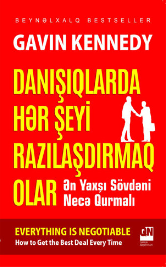 Гэвин Кеннеди. DANIŞIQLARDA HƏR ŞEYİ RAZILAŞDIRMAQ OLAR