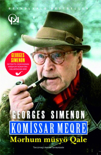 Жорж Сименон. MƏRHUM MÜSYÖ QALE Meqre III