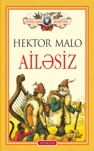 Гектор Мало. AİLƏSİZ