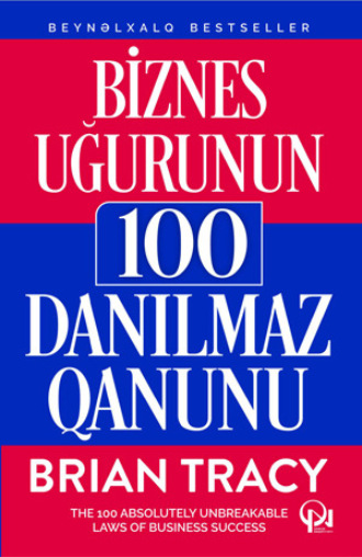 BİZNES UĞURUNUN 100 DANILMAZ QANUNU. 