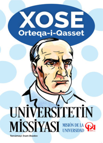 Хосе Ортега-и-Гассет. UNİVERSİTETİN MİSSİYASI