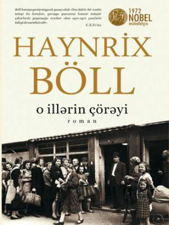 Haynrix Teodor. Böll O İLLƏRİN ÇÖRƏYİ