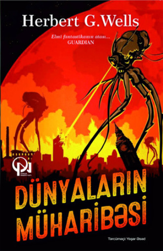 Герберт Джордж Уэллс. DÜNYALARIN MÜHARİBƏSİ