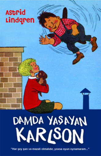 Астрид Линдгрен. Damda yaşayan Karlson