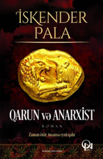 QARUN VƏ ANARXİST. 
