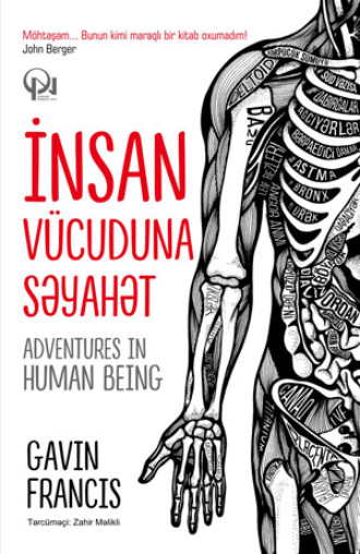 İNSAN VÜCUDUNA SƏYAHƏT. Гэвин Фрэнсис