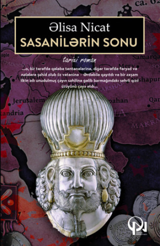 SASANİLƏRİN SONU. 