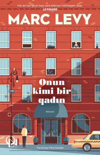 Марк Леви. ONUN KİMİ BİR QADIN