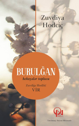 Zuvdiya Hodciç. BURULĞAN