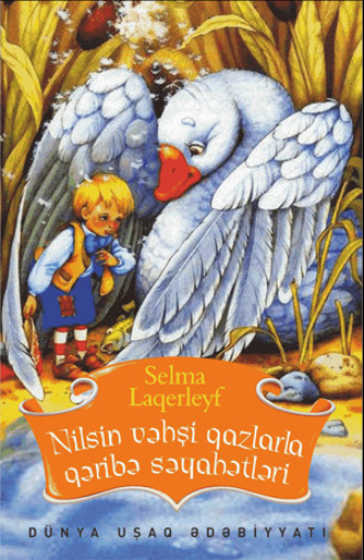 Сельма Лагерлёф. NİLSİN VƏHŞİ QAZLARLA QƏRİBƏ SƏYAHƏTLƏRİ