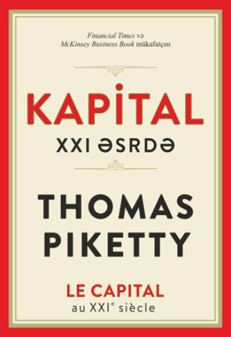 Тома Пикетти. KAPİTAL XXI ƏSRDƏ