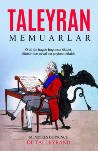 Шарль Морис де Талейран-Перигор. MEMUARLAR