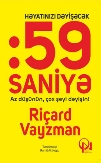 HƏYATINIZI DƏYİŞƏCƏK 59 SANİYƏ. Riçard Vayzman