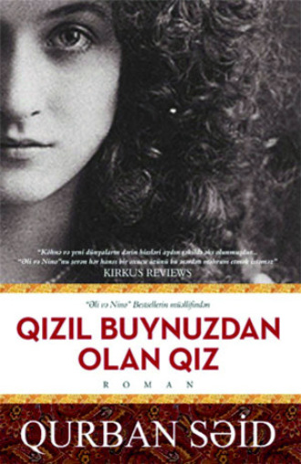 Курбан Саид. QIZIL BUYNUZDAN OLAN QIZ