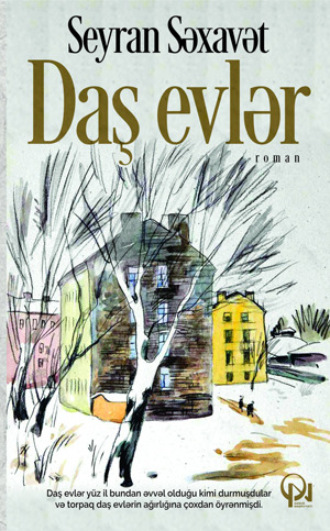 DAŞ EVLƏR. 