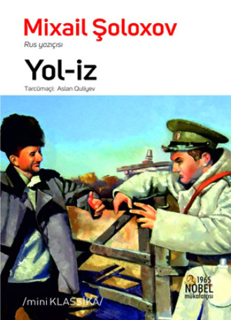 Михаил Шолохов. YOL-İZ