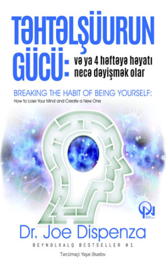 Джо Диспенза. TƏHTƏLŞÜURUN GÜCÜ