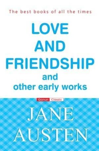 Love and Friendship. 