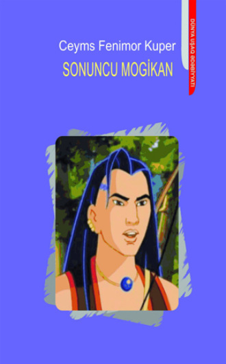 Sonuncu Mogikan. 