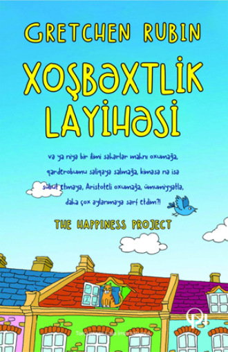 Xoşbəxtlik layihəsi. Гретхен Рубин