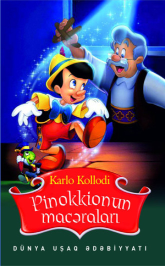 Карло Коллоди. Pinokkionun macəraları