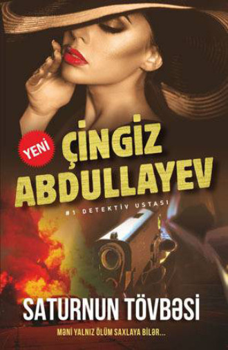 Чингиз Абдуллаев. Saturnun tövbəsi