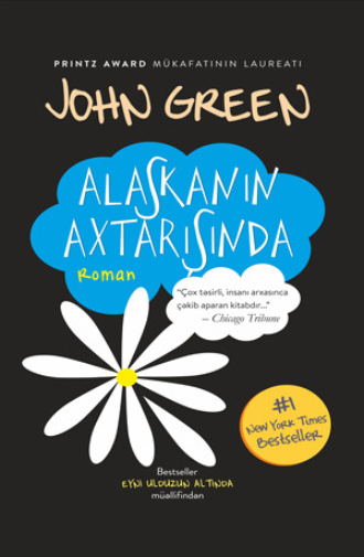 Джон Грин. ALASKANIN AXTARIŞINDA