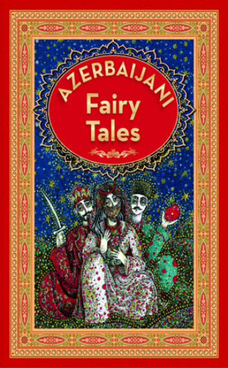 Qanun Nəşriyyatı. Azerbaijan Fairy Tales 3
