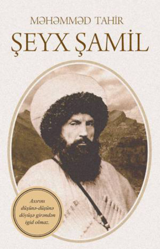 ŞEYX ŞAMİL. Məhəmməd Tahir