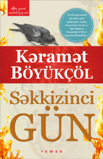 Kəramət Böyükçöl. Səkkizinci gün