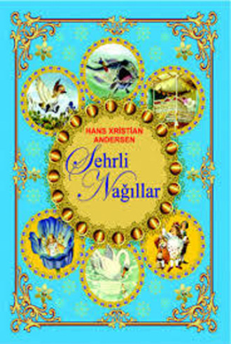 Ганс Христиан Андерсен. Sehrli Nağıllar Hans Xristian Andersen