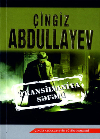 Transilvaniya səfəri. 