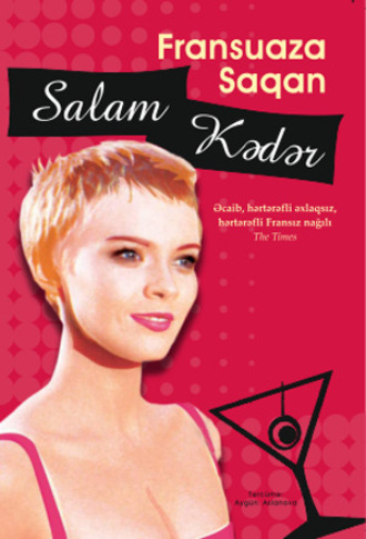 Fransuaza Saqan. Salam Kədər