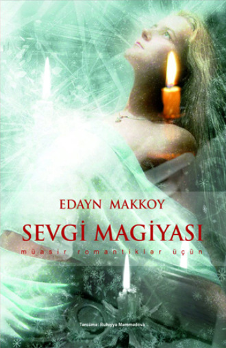 Edayn Makkoy. Sevgi magiyası