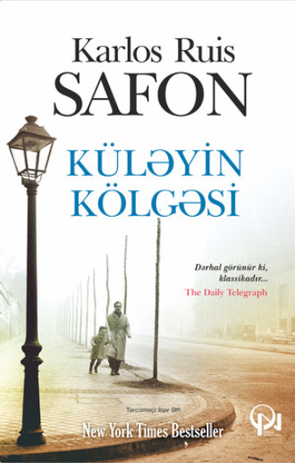 Küləyin kölgəsi. 