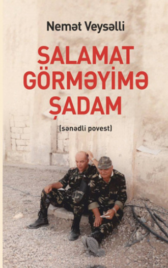 Salamat görməyimə şadam. 