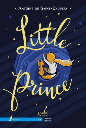 Little Prince. A1 / Маленький принц. 