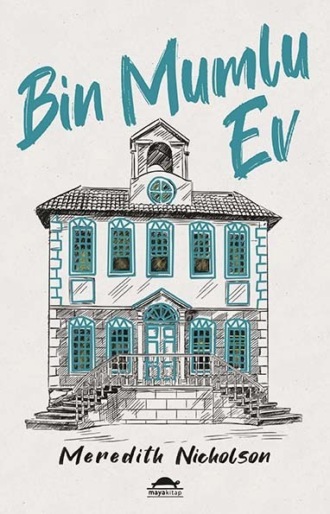 Bin mumlu ev. Meredith Nicholson