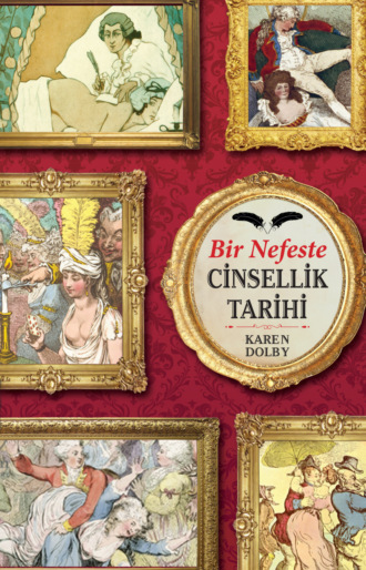 Bir nefeste cinsellik tarihi. Karen Dolby