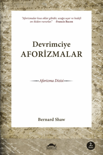 Бернард Шоу. Devrimciye aforizmalar