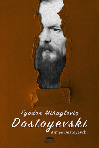 Dostoyevski'nin hayatı. 