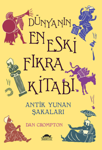 Dan Crompton. Dünyanın en eski fıkra kitabı