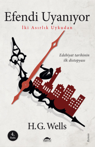 Efendi uyanıyor. 