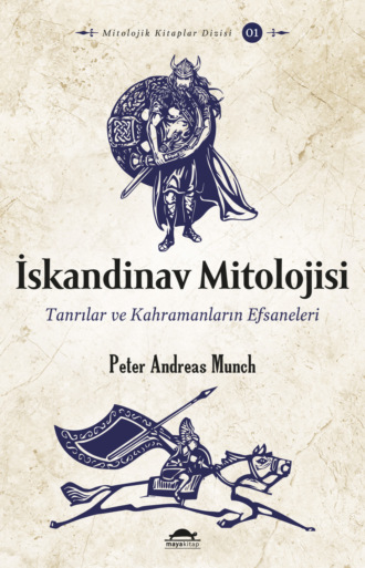 Peter Andreas Munch. İskandinav Mitolojisi