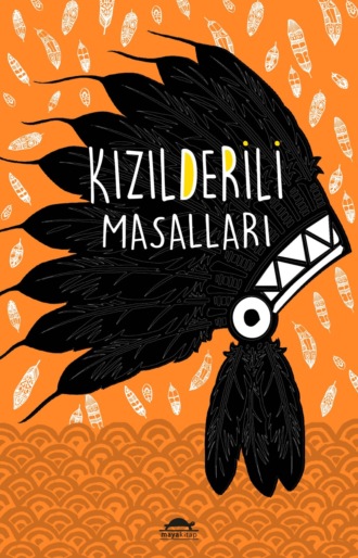 Kızılderili masalları. W. T. Larned