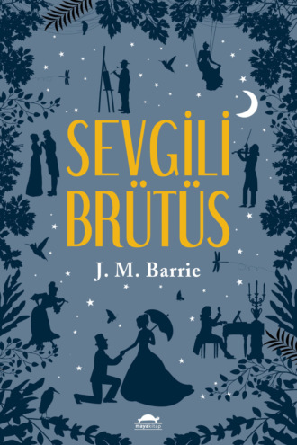 Sevgili brütüs. 