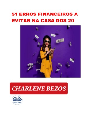 51 Erros Financeiros A Evitar Na Casa Dos 20. 