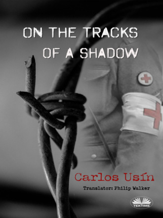 Carlos Usín. On The Tracks Of A Shadow
